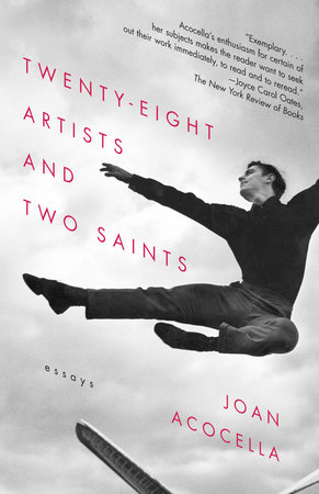 Twenty eight Artists and Two Saints by Joan Acocella