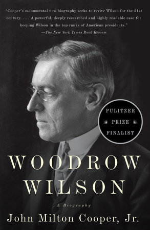 The History Book Club - PRESIDENTIAL SERIES: WOODROW WILSON: A BIOGRAPHY -  GLOSSARY (SPOILER THREAD) Showing 301-350 of 345