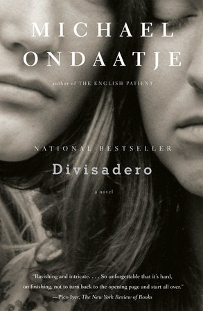 Divisadero by Michael Ondaatje: 9780307279323