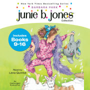 Junie B. Jones Collection: Books 9-16 