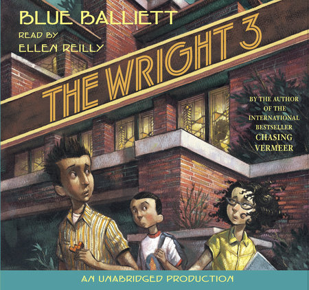 The Wright Three by Blue Balliett: 9780307284303