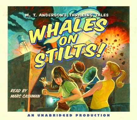 Whales on Stilts by M. T. Anderson 9780307284341