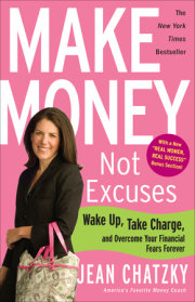 Make Money, Not Excuses 