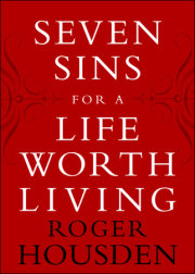 Seven Sins for a Life Worth Living 