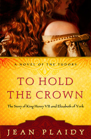 To Hold the Crown by Jean Plaidy: 9780307346193