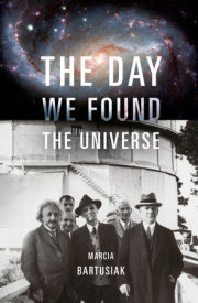 The Day We Found the Universe 