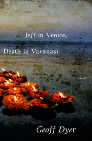 Jeff in Venice, Death in Varanasi 