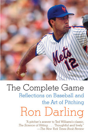 The Complete Game by Ron Darling: 9780307390585 | :  Books