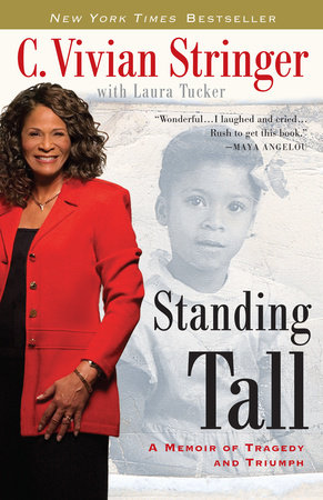 Standing Tall by C. Vivian Stringer, Laura Tucker: 9780307406279