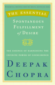 The Essential Spontaneous Fulfillment of Desire 