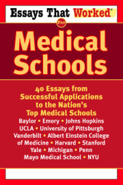 Essays that Worked for Medical Schools 