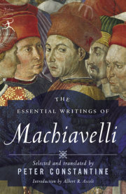 The Essential Writings of Machiavelli 