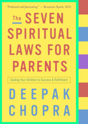 The Seven Spiritual Laws for Parents 