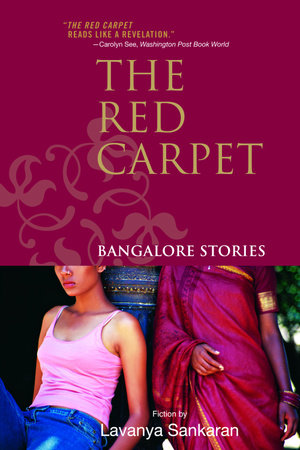 The Red Carpet - Bangalore Stories by Lavanya Sankaran