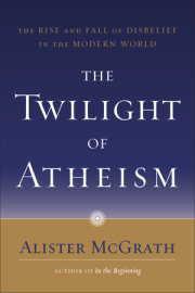 The Twilight of Atheism 