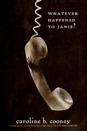 Whatever Happened to Janie? 