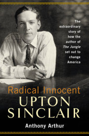 Radical Innocent: Upton Sinclair 
