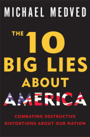 The 10 Big Lies About America 