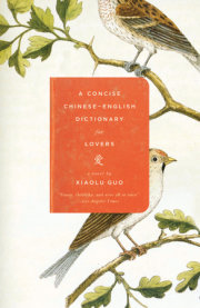 A Concise Chinese-English Dictionary for Lovers 