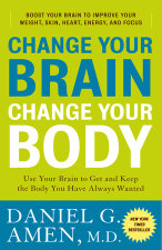 Use Your Brain to Change Your Age by Daniel G. Amen, M.D.: 9780307888938 |  : Books