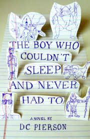 The Boy Who Couldn't Sleep and Never Had To 