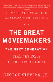 Conversations at the American Film Institute with the Great Moviemakers