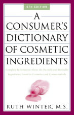 A Consumer's Dictionary of Cosmetic Ingredients