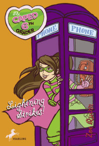 Book cover for The Caped 6th Grader: Lightning Strikes!