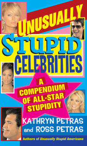 Unusually Stupid Celebrities 