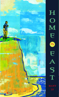 Book cover for Home Is East