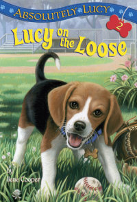 Cover of Absolutely Lucy #2: Lucy on the Loose cover