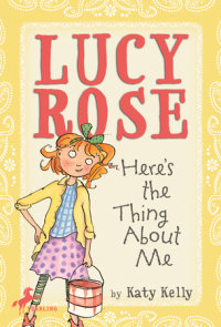 Cover of Lucy Rose: Here\'s the Thing About Me cover