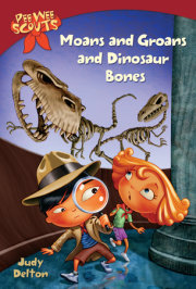 Pee Wee Scouts: Moans and Groans and Dinosaur Bones 