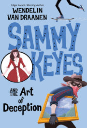 Sammy Keyes and the Art of Deception 