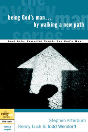 Being God's Man by Walking a New Path 