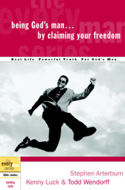 Being God's Man by Claiming Your Freedom 