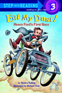 Cover of Eat My Dust! Henry Ford\'s First Race cover