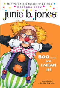 Cover of Junie B. Jones #24: BOO...and I MEAN It! cover