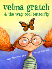 Velma Gratch and the Way Cool Butterfly 