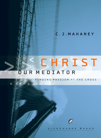 Christ Our Mediator