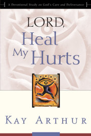 Lord, Heal My Hurts 