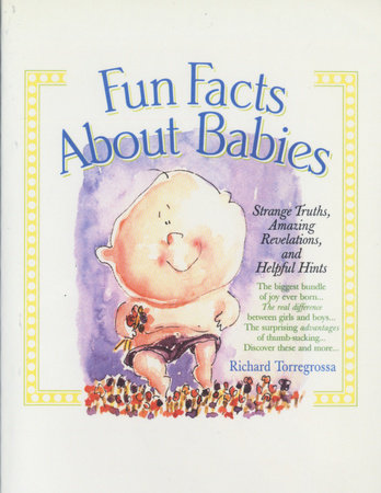 Fascinating Newborn Facts, Baby Facts, New Arrival