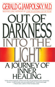 Out of Darkness into the Light 