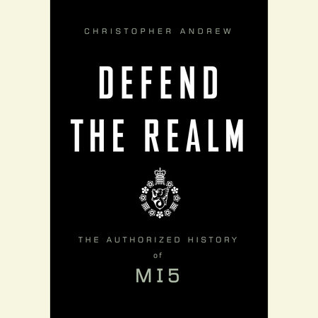 Defend the Realm by Christopher Andrew