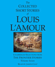 The Collected Short Stories of Louis L'Amour: Volume 7 