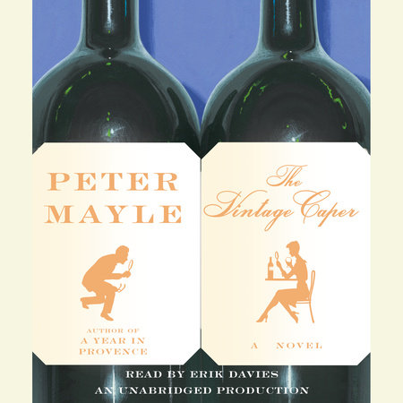 The Vintage Caper by Peter Mayle