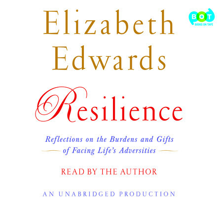 Resilience by Elizabeth Edwards