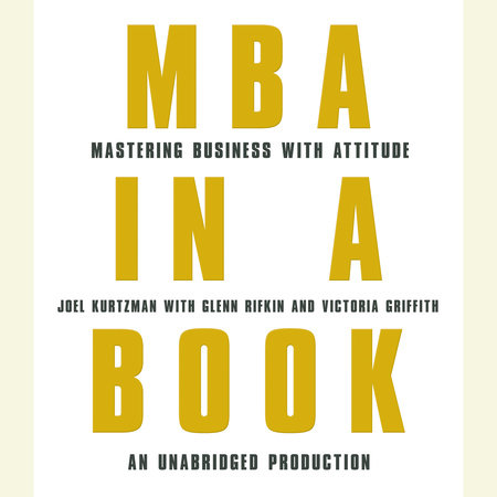 MBA in a Book by Joel Kurtzman, Glenn Rifkin & Victoria Griffith
