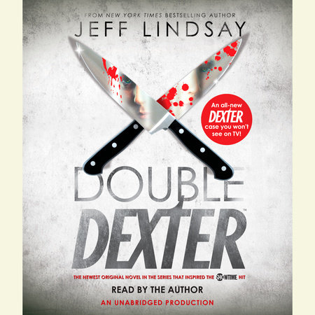 Double Dexter by Jeff Lindsay