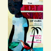 The Poet Slave of Cuba 